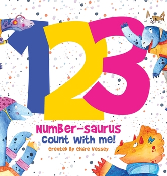 Hardcover 123 Number-saurus Count with Me! Book