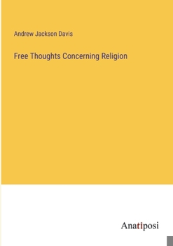 Paperback Free Thoughts Concerning Religion Book