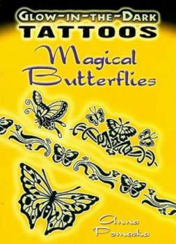 Paperback Glow-In-The-Dark Tattoos: Magical Butterflies Book