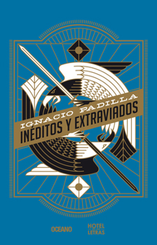 Paperback Inéditos Y Extraviados [Spanish] Book