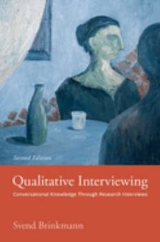 Paperback Qualitative Interviewing: Conversational Knowledge Through Research Interviews Book