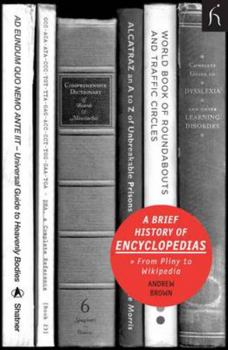 Paperback A Brief History of Encyclopedias: From Pliny to Wikipedia Book