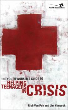 Hardcover The Youth Worker's Guide to Helping Teenagers in Crisis Book