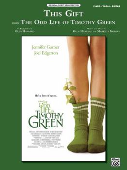 Paperback This Gift (from Disney's the Odd Life of Timothy Green): Piano/Vocal/Guitar, Sheet Book