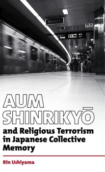 Hardcover Âaum Shinrikyō And Religious Terrorism in Japanese Collective Memory. Book