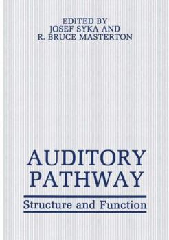 Paperback Auditory Pathway: Structure and Function Book
