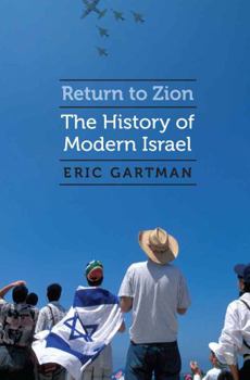 Hardcover Return to Zion: The History of Modern Israel Book