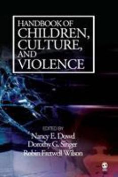 Hardcover Handbook of Children, Culture, and Violence Book