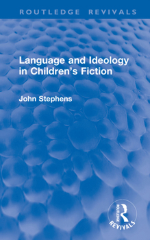 Hardcover Language and Ideology in Children's Fiction Book
