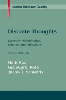 Paperback Discrete Thoughts: Essays on Mathematics, Science and Philosophy Book