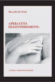 Paperback Opera Fatta Diligentissimamente: Restauri Di Sculture Classiche a Venezia Tra Quattro E Cinquecento [Italian] Book
