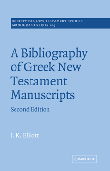 Paperback A Bibliography of Greek New Testament Manuscripts Book