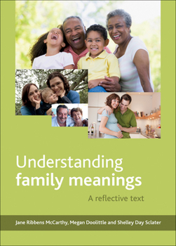 Hardcover Understanding Family Meanings: A Reflective Text Book