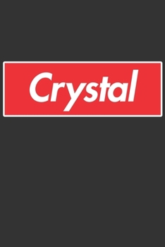 Paperback Crystal: Crystal Planner Calendar Notebook Journal, Personal Named Firstname Or Surname For Someone Called Crystal For Christma Book