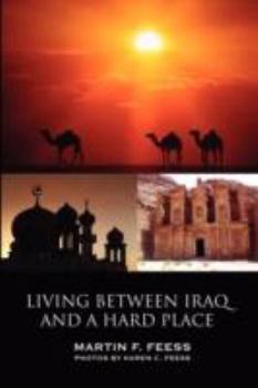 Paperback Living Between Iraq and a Hard Place Book