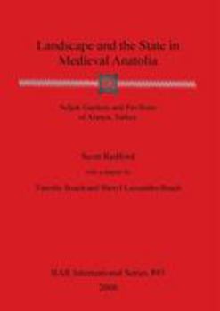 Paperback Landscape and the State in Medieval Anatolia Book