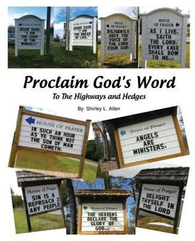 Paperback Proclaim God's Word To The Highways and Hedges Book