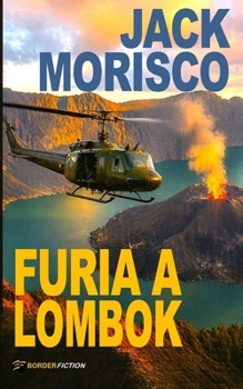 Banshee: Furia a Lombok (Banshee: la spia di Singapore) (Italian Edition)