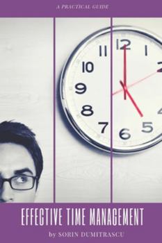 Paperback Effective Time Management: A Practical Guide Book