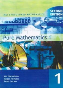 Paperback MEI Structured Mathematics: Pure Mathematics 1 (MEI Structured Mathematics (A+AS Level)) Book