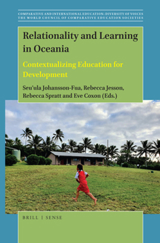 Paperback Relationality and Learning in Oceania: Contextualizing Education for Development Book
