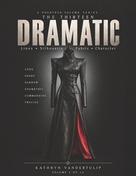 Paperback The Thirteen: Dramatic: Kibbe Archetypes for Kink & Character — Female Edition Book
