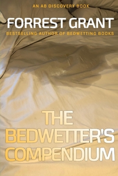 Paperback The Bedwetter's Compendium Book