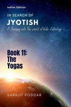 The Yogas: A Journey into the World of Vedic Astrology