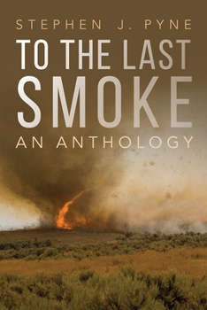 Paperback To the Last Smoke: An Anthology Book