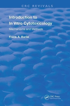 Paperback Introduction to in Vitro Cytotoxicology: Mechanisms and Methods Book