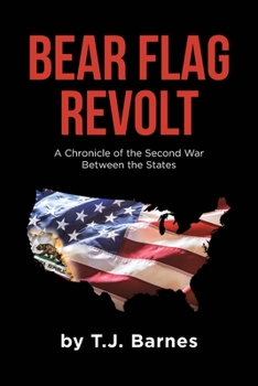 Paperback Bear Flag Revolt: A Chronicle of the Second War Between the States Book