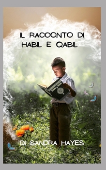 Paperback Il racconto di Habil e Qabil [Italian] Book