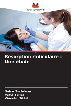 Paperback Résorption radiculaire: Une étude [French] Book