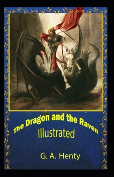 Paperback The Dragon and the Raven Illustrated Book