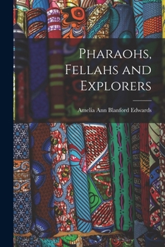 Paperback Pharaohs, Fellahs and Explorers Book