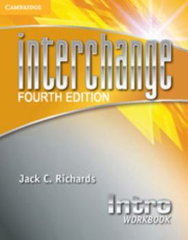 New Interchange Intro Workbook B: English for International Communication - Book  of the Interchange