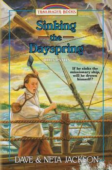 Sinking the Dayspring: John G. Paton - Book  of the Trailblazer Books
