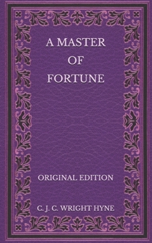 Paperback A Master of Fortune - Original Edition Book