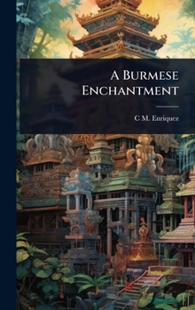 A Burmese Enchantment
