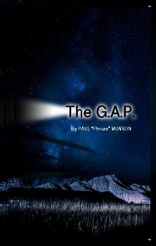 Paperback The GAP: The Gospel According to Paul Book