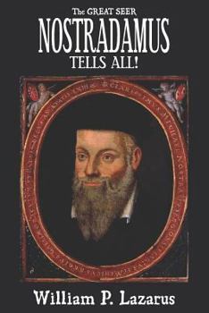 Paperback The Great Seer Nostradamus Tells All! Book