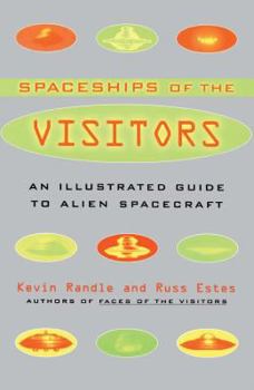 Paperback The Spaceships of the Visitors: An Illustrated Guide to Alien Spacecraft Book