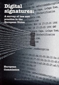 Paperback Digital Signatures: A Survey of Law and Practice in the European Union Book