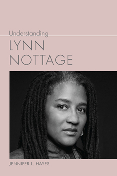 Paperback Understanding Lynn Nottage Book