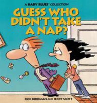 Paperback Guess Who Didn't Take a Nap? Book