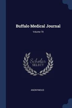 Paperback Buffalo Medical Journal; Volume 70 Book