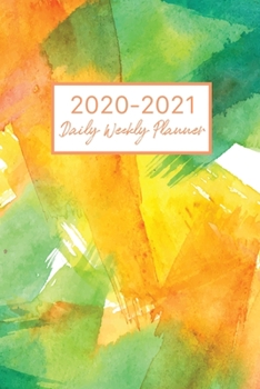 2020-2021 Daily Weekly Planner: 2020-2021 Two Year Planner, Jan 1, 2020 to Dec 31, 2021 Daily Weekly Monthly Calendar Academic Schedule Logbook, 24 ... Planner, January 2020 to December 2021)