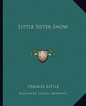 Paperback Little Sister Snow Book