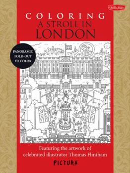 Paperback Coloring a Stroll in London: Featuring the Artwork of Celebrated Illustrator Thomas Flintham Book