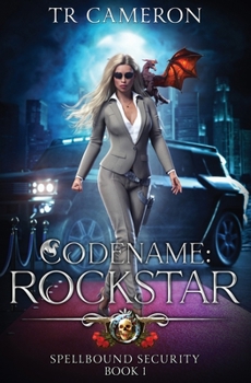 Codename Rockstar (Spellbound Security)